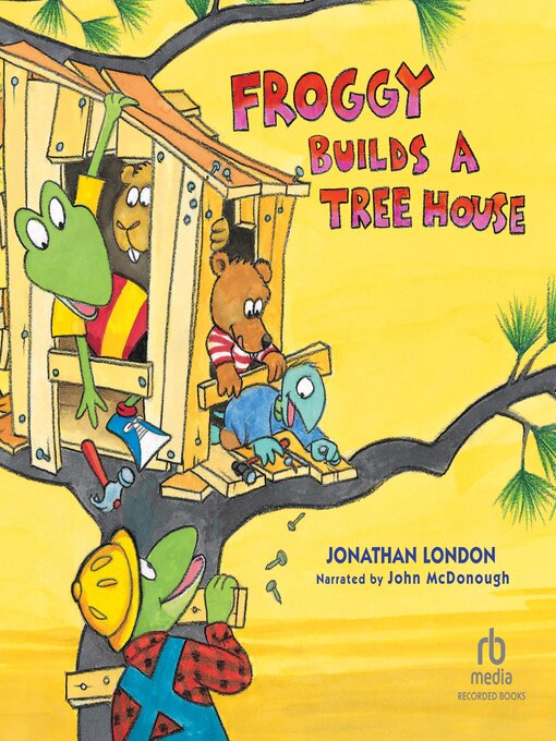 Cover image for Froggy Builds a Treehouse